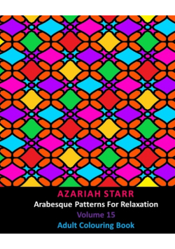 Arabesque Patterns For Relaxation Volume 15