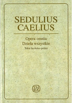 Opera omnia dzieła wszystkie tekst łacińsko - polski