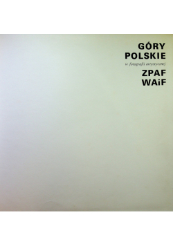Góry polskie w fotografii artystycznej
