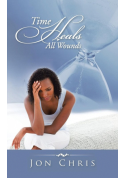 Time Heals All Wounds