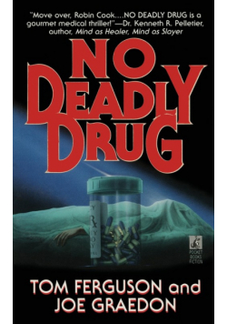 No Deadly Drug
