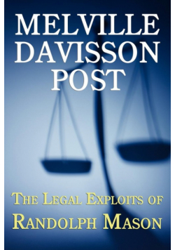 The Legal Exploits of Randolph Mason