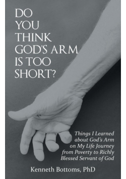 Do You Think God'S Arm Is Too Short?