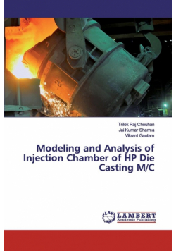 Modeling and Analysis of Injection Chamber of HP Die Casting M/C