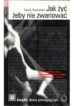 Jak żyć żeby nie zwariować