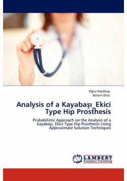 Analysis of a Kayaba _Ekici Type Hip Prosthesis