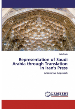 Representation of Saudi Arabia through Translation in Iran's Press