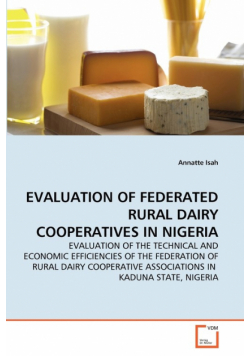 Evaluation Of Federated Rural Dairy Cooperatives In Nigeria