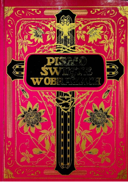 Pismo Święte w obrazach reprint z 1925 r.