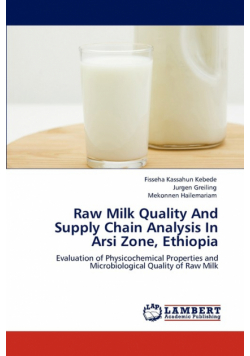 Raw Milk Quality and Supply Chain Analysis in Arsi Zone, Ethiopia