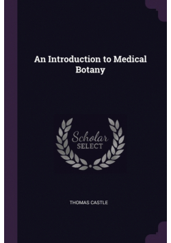 An Introduction to Medical Botany