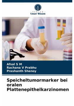 Speicheltumormarker bei oralen Plattenepithelkarzinomen