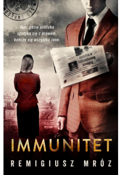Immunitet. Joanna Chyłka. Tom 4
