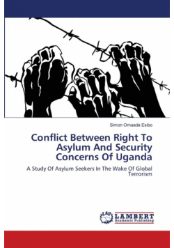 Conflict Between Right To Asylum And Security Concerns Of Uganda