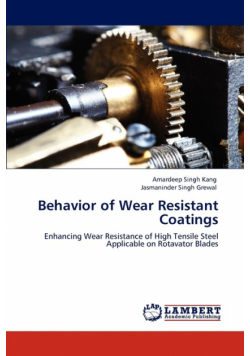 Behavior of Wear Resistant Coatings