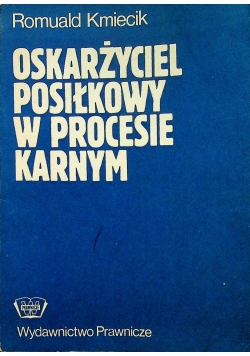 Oskarżyciel posiłkowy w procesie dedykacja autora