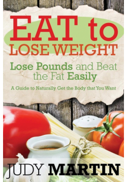 Eat to Lose Weight