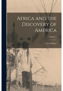 Africa and the Discovery of America; Volume 2
