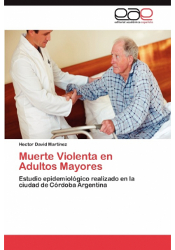 Muerte Violenta En Adultos Mayores