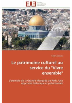 Le patrimoine culturel au service du "vivre ensemble"