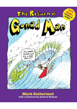The Return of Gonad Man
