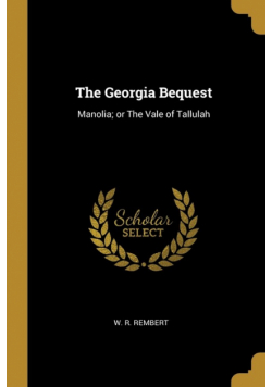 The Georgia Bequest