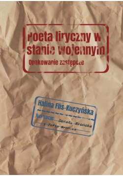 Poeta liryczny w stanie wojennym