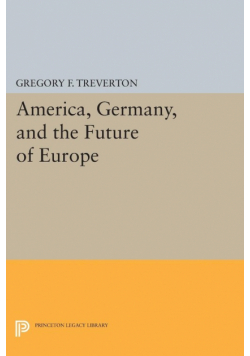America, Germany, and the Future of Europe