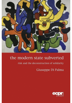 The Modern State Subverted