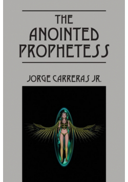 The Anointed Prophetess