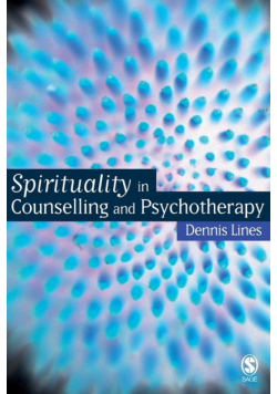 Spirituality in Counselling and Psychotherapy
