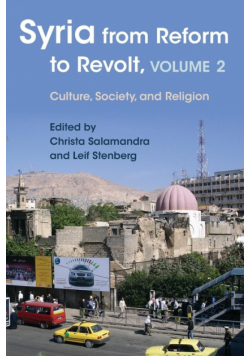 Syria from Reform to Revolt, Volume 2