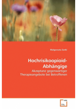 Hochrisikoopioidabhängige