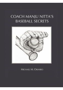 Coach Manju Nitta's Baseball Secrets