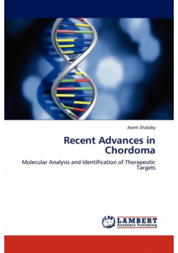 Recent Advances in Chordoma