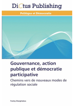 Gouvernance, action publique et démocratie participative