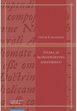 Studia ze słowotwórstwa albańskiego