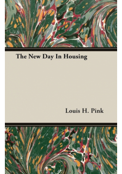 The New Day In Housing
