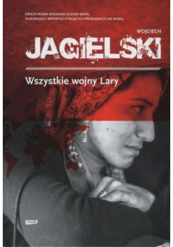 Wszystkie wojny Lary Dedykacja autora