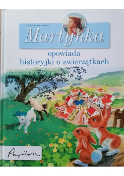 Martynka opowiada historyjki o zwierzątkach