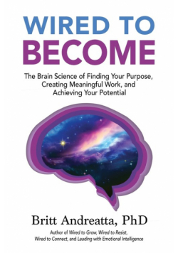 Wired to Become
