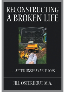 Reconstructing a Broken Life