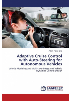 Adaptive Cruise Control with Auto-Steering for Autonomous Vehicles