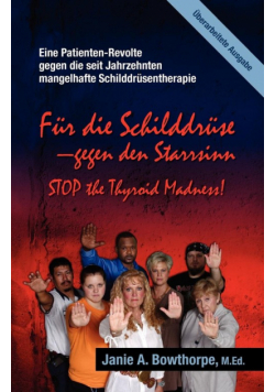 Für die Schilddrüse - Gegen den Starrsinn!