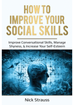 How to Improve Your Social Skills
