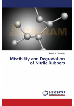 Miscibility and Degradation of Nitrile Rubbers