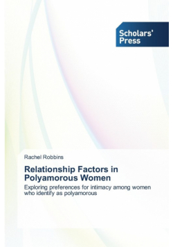 Relationship Factors in Polyamorous Women