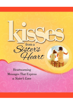Kisses from a Sister's Heart