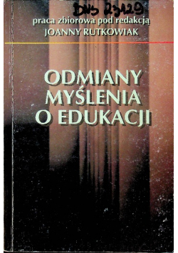 Odmiany myślenia o edukacji