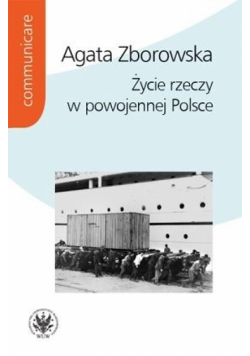 Życie rzeczy w powojennej Polsce